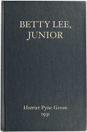 [Gutenberg 44804] • Betty Lee, Junior